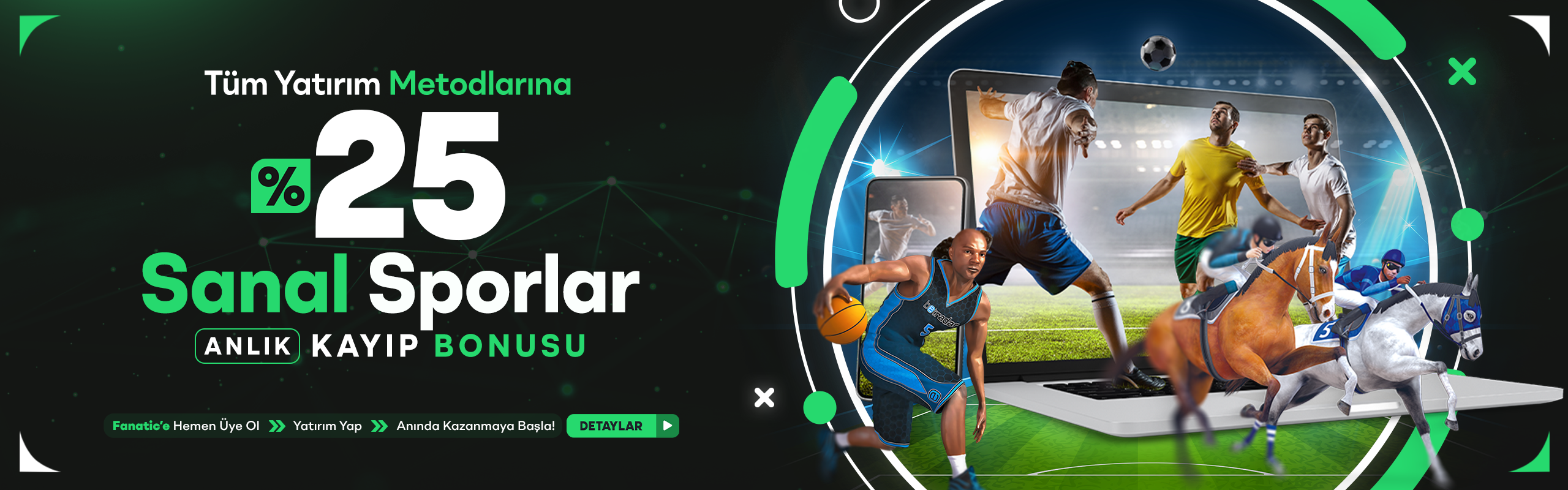 %25 Anlık Sanal Sporlar Kayıp Bonusu